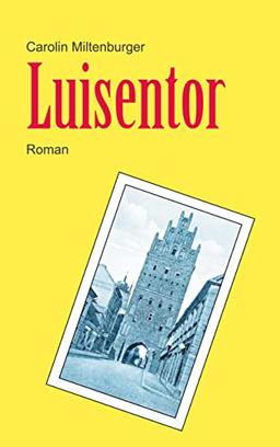 Luisentor: Roman