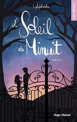 Le soleil de minuit. Vol. 1