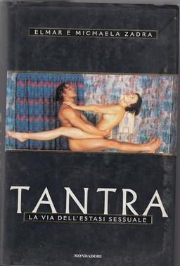 Tantra. La via dell'estasi sessuale (Comefare)