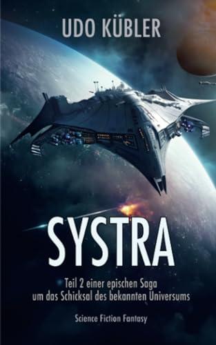 SYSTRA: Quo vadis Jonathan Simpson? Science Fiction aus Deutschland – Erlebe ein irres SiFi Weltraumabenteuer