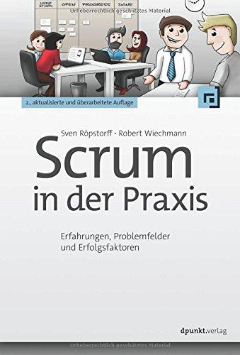 Scrum in der Praxis: Erfahrungen, Problemfelder und Erfolgsfaktoren