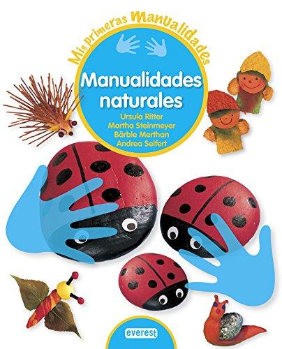 Manualidades naturales (Mis primeras manualidades)