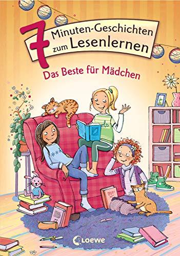 Leselöwen - Das Original - 7-Minuten-Geschichten zum Lesenlernen - Das Beste für Mädchen: Erstlesebuch Kinder ab 6 Jahre