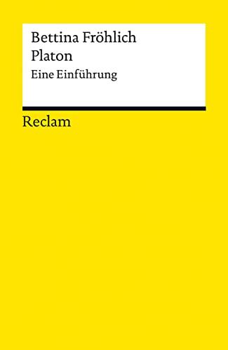 Platon: Eine Einführung (Reclams Universal-Bibliothek)