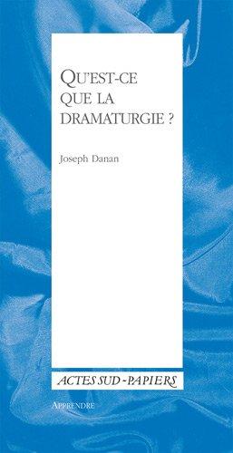 Qu'est-ce que la dramaturgie ?