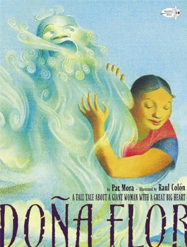 Dona Flor: A Tall Tale About a Giant Woman with a Great Big Heart