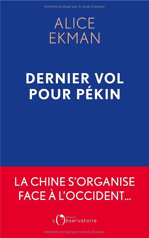 Dernier vol pour Pékin : essai sur la dissociation des mondes