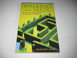 Walking the Maze