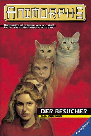 Animorphs, Bd.2, Der Besucher