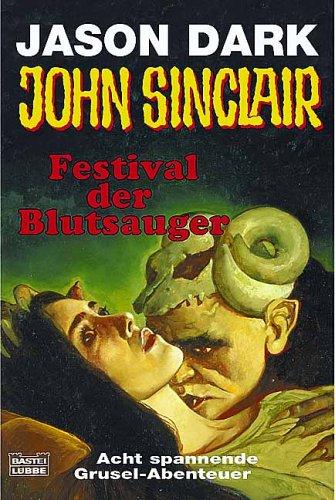 Festival der Blutsauger. Acht spannende Gruselabenteuer