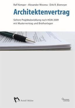 Architektenvertrag: Mit Musterverträgen und Briefvorlagen für faire Verträge und rechtssichere Korrespondenz