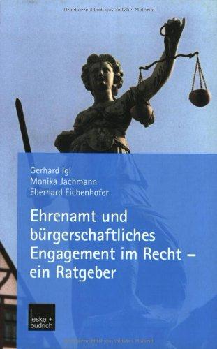 Ehrenamt und bürgerschaftliches Engagement im Recht - ein Ratgeber