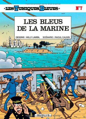 Les Tuniques bleues. Vol. 7. Les bleus de la marine