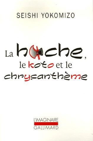 La hache, le koto et le chrysanthème