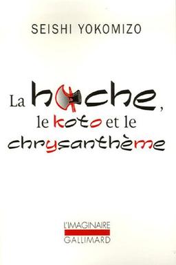 La hache, le koto et le chrysanthème