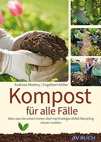 Kompost für alle Zwecke: Was Sie schon immer über nachhaltiges Bio-Recycling in der Stadt und auf dem Land wissen wollten