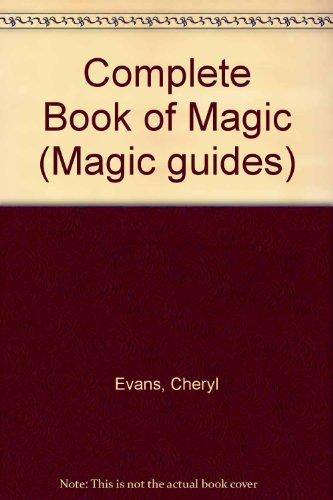 Complete Book of Magic (Magic guides)