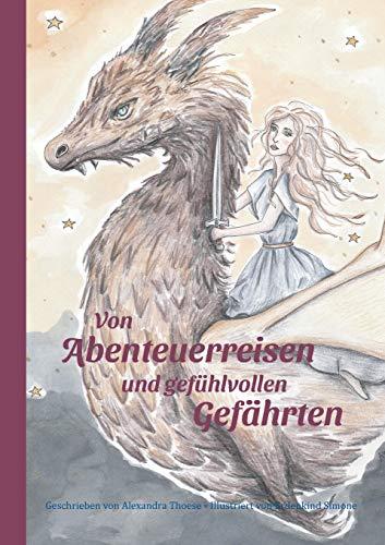 Von Abenteuerreisen und gefühlvollen Gefährten