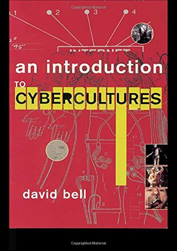 An Introduction to Cyberculture