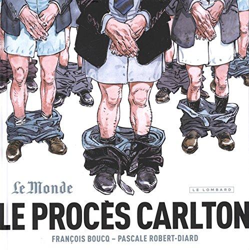 Le procès Carlton