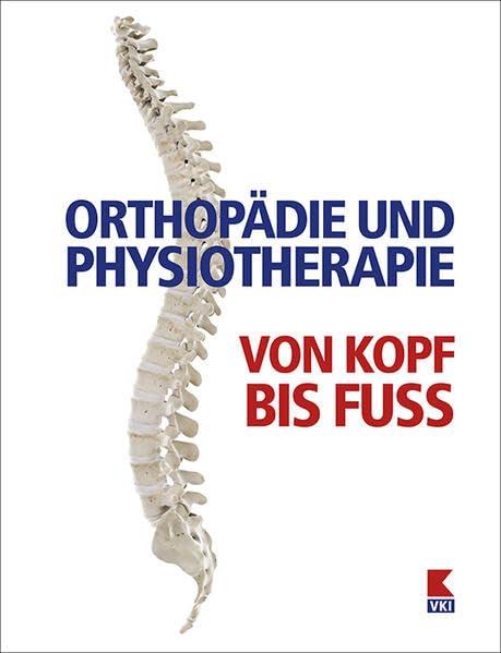 Orthopädie und Physiotherapie: Von Kopf bis Fuß