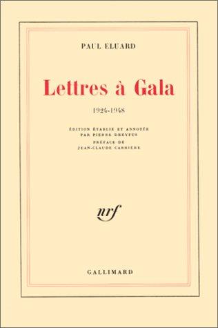 Lettres à Gala : 1924-1948