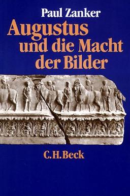 Augustus und die Macht der Bilder