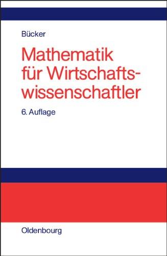 Mathematik für Wirtschaftswissenschaftler