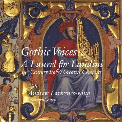 Laurel of Landini Gotic Voices