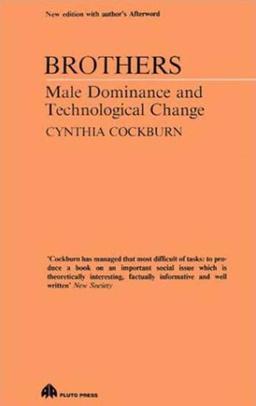 BROTHERS: Male Dominance and Technological Change