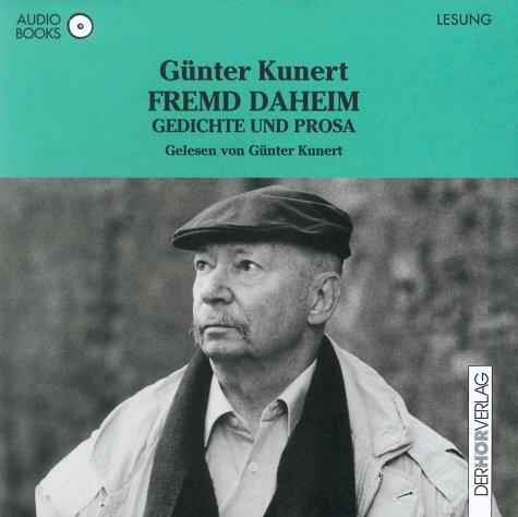 Fremd daheim. Audiobook. CD. Gedichte und Prosa