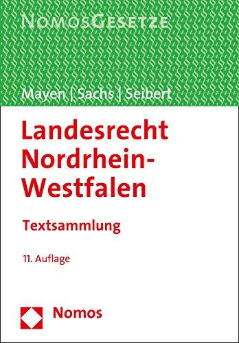 Landesrecht Nordrhein-Westfalen: Textsammlung, Rechtsstand: 1. Juli 2016