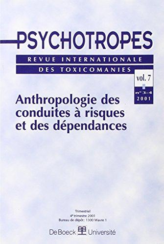 Psychotropes, n° 3-4 (2001). Anthropologie des conduites à risques et des dépendances