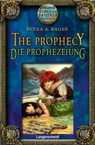 The Prophecy - Die Prophezeiung (World of Fantasy)