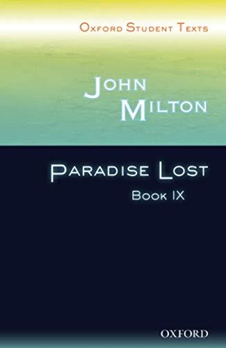 Oxford Student Texts: John Milton: Paradise Lost Book IX