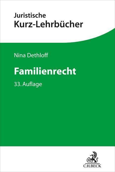 Familienrecht: Ein Studienbuch (Kurzlehrbücher für das Juristische Studium)