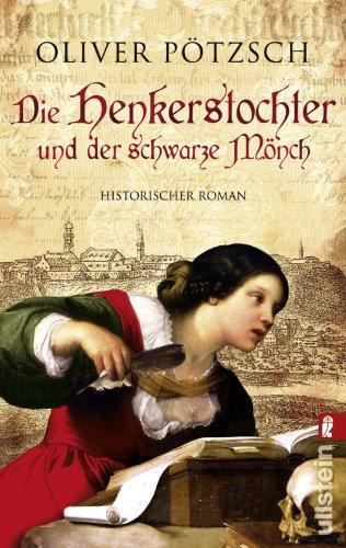 Die Henkerstochter und der schwarze Mönch: Teil 2 der Saga (Die Henkerstochter-Saga)