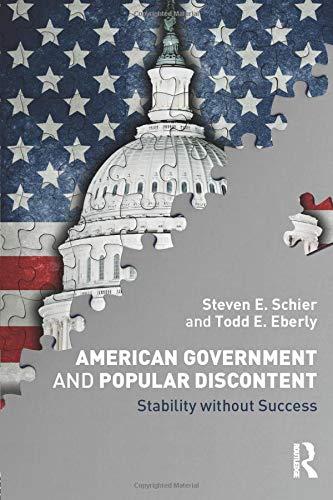 American Government and Popular Discontent: Stability without Success