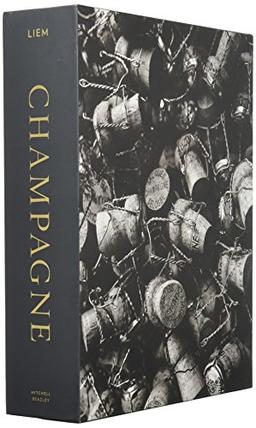 Champagne: The essential guide to the wines, producers, and terroirs of the iconic region