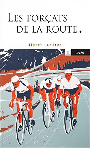 Les forçats de la route