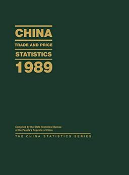 China Trade and Price Statistics 1989 (China Statistics Series)