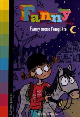 Fanny au poney-club. Vol. 8. Fanny mène l'enquête