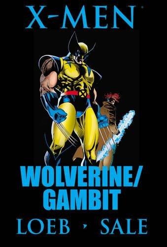 X-Men: Wolverine/Gambit (X-Men (Marvel Paperback))