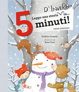 Leggo una storia d'inverno in… 5 minuti! Ediz. a colori (Tre passi)