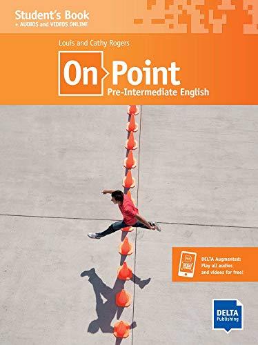 On Point B1: Pre-Intermediate English. Student's Book + audios + videos online