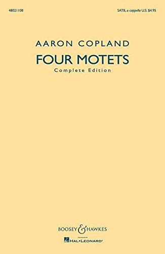 Four Motets: Complete Edition. gemischter Chor (SATB) a cappella. Chorpartitur.