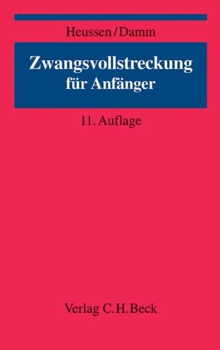 Zwangsvollstreckung für Anfänger