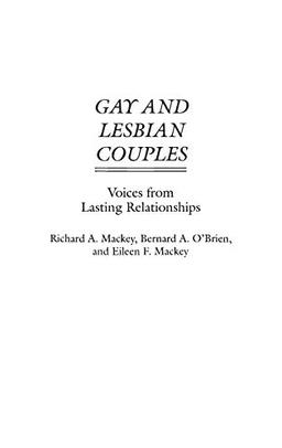 Gay and Lesbian Couples: Voices from Lasting Relationships