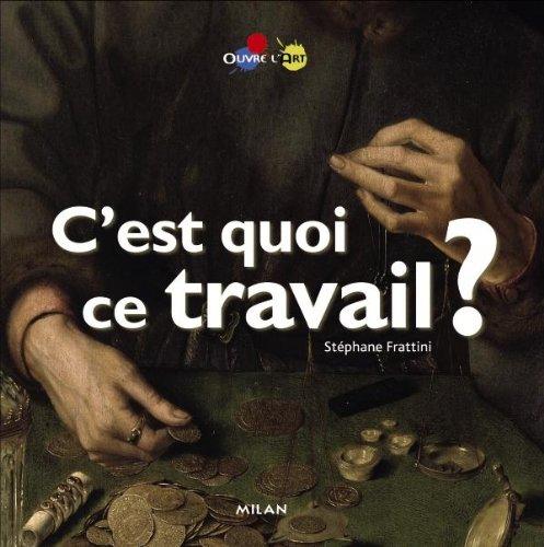 C'est quoi ce travail ?