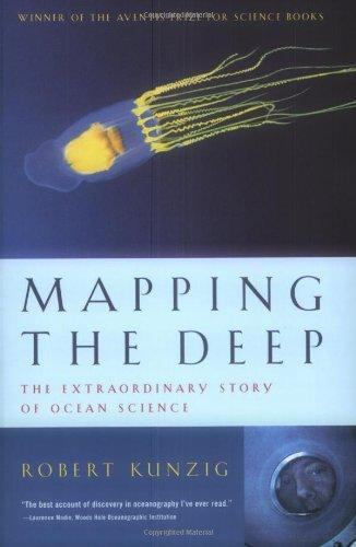 Mapping the Deep: The Extraordinary Story of Ocean Science